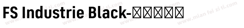 FS Industrie Black字体转换